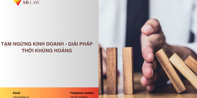 Tạm ngừng kinh doanh – giải pháp thời khủng hoảng