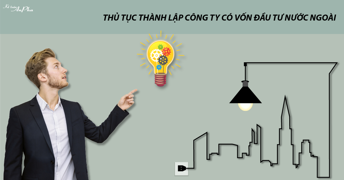 THU-TUC-THANH-LAP-CONG-TY-CO-VON-DAU-TU-NUOC-NGOAI