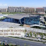 Xây dựng quản lý các công trình văn hóa - thể thao