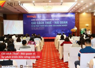 Cải cách Thuế - Hải quan vì sự phát triển bền vững của doanh nghiệp