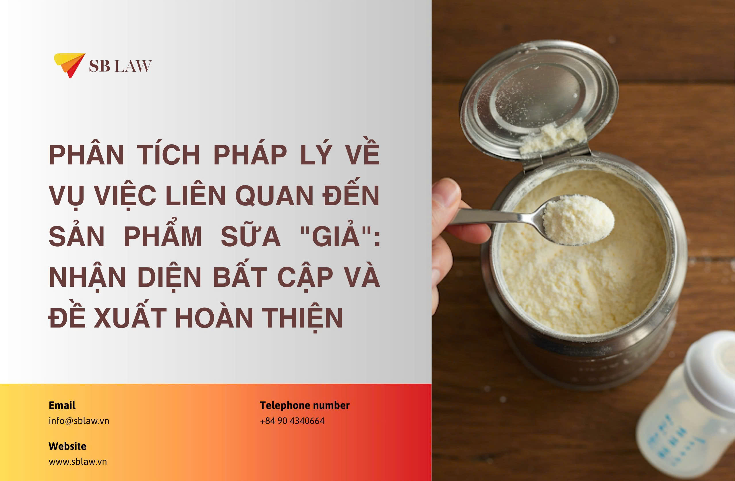 Phân tích pháp lý về vụ việc liên quan đến sản phẩm sữa “giả”: Nhận diện bất cập và đề xuất hoàn thiện
