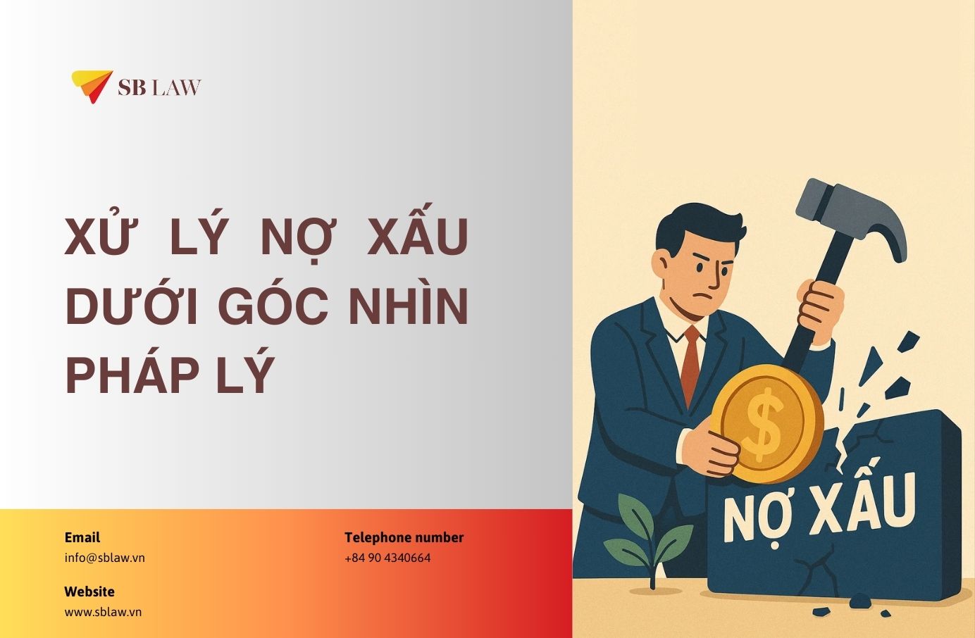 Xử lý nợ xấu dưới góc nhìn pháp lý