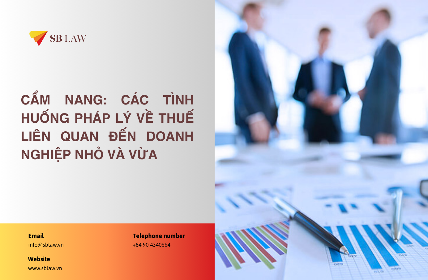 Cẩm nang pháp lý về thuế cho doanh nghiệp nhỏ và vừa: Nhận diện và phòng ngừa rủi ro
