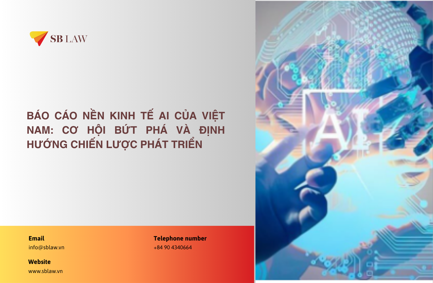 Báo cáo nền kinh tế AI của Việt Nam: Cơ hội bứt phá và định hướng chiến lược phát triển