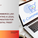 E-commerce Law: Creating a legal foundation for ‘digital trust