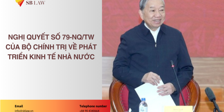 Nghị quyết số 79-NQ/TW của Bộ Chính trị về phát triển kinh tế nhà nước