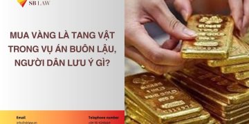 Mua vàng là tang vật trong vụ án buôn lậu, người dân lưu ý gì?